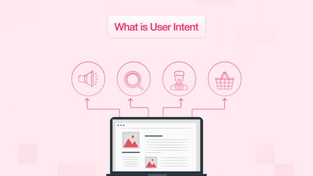 User Intent for Better Targeting